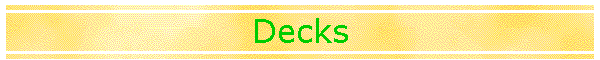 Decks