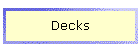 Decks